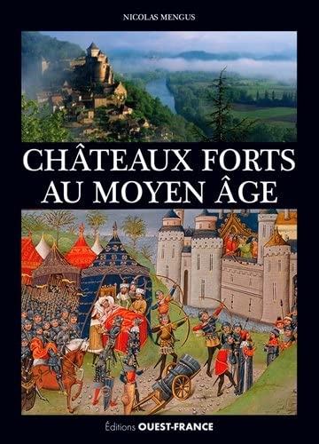 Les châteaux forts au Moyen Âge von OUEST FRANCE