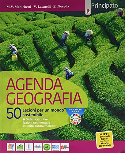Agenda geografia. 50 lezioni. Per le Scuole superiori. Con e-book. Con espansione online von Principato