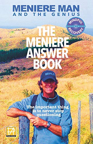 Meniere Man. The Meniere Answer Book: 625 Meniere Questions Answered von Page Addie Press