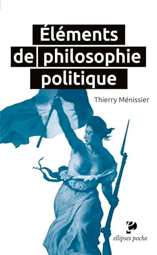 Eléments de philosophie politique (Poche) von ELLIPSES