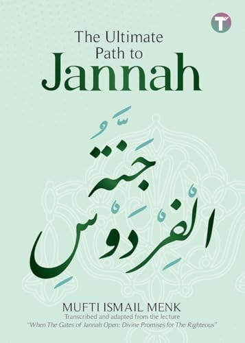 The Ultimate Path to Jannah von Tertib Publishing
