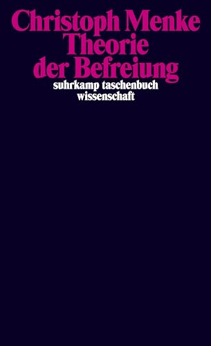 Theorie der Befreiung (suhrkamp taschenbuch wissenschaft)