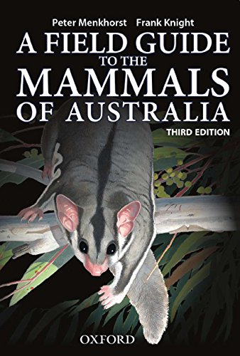 Field Guide to Mammals of Australia von Oxford University Press