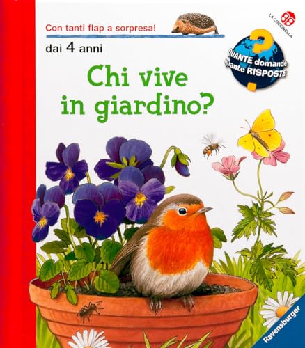 Chi vive in giardino? Ediz. a colori (Quante domande quante risposte)
