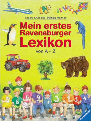 Mein erstes Ravensburger Lexikon von A - Z Mein erstes Ravensburger Lexikon von A - Z
