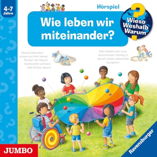 Wieso? Weshalb? Warum? Wie leben wir miteinander? Wieso? Weshalb? Warum? Wie leben wir miteinander? von Jumbo