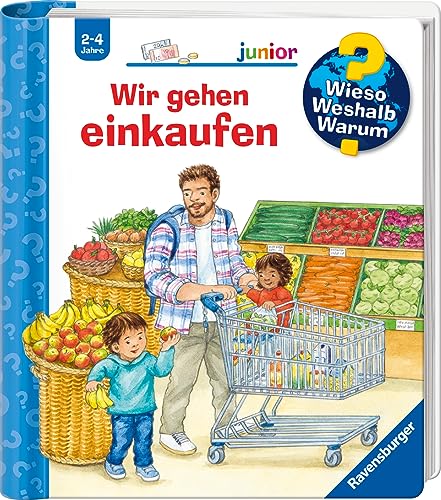 Wieso? Weshalb? Warum? junior, Band 50: Wir gehen einkaufen (junior, 50)