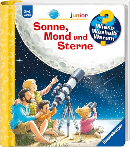 Wieso? Weshalb? Warum? junior, Band 72: Sonne, Mond und Sterne (junior, 72)