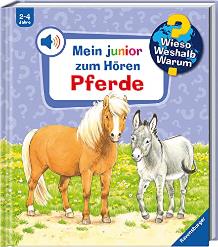 Wieso? Weshalb? Warum? Mein junior zum Hören, Band 5: Pferde (Wieso? Weshalb? Warum? Mein junior zum Hören - Soundbuch, 5)