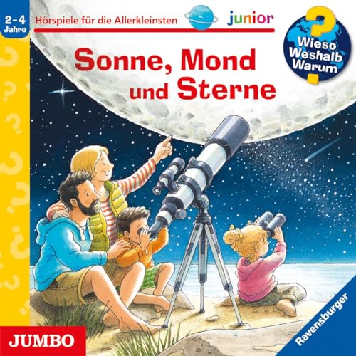 Wieso? Weshalb? Warum? junior. Sonne, Mond und Sterne: CD Standard Audio Format, Hörspiel von Jumbo Neue Medien