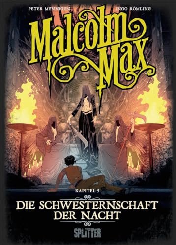 Malcolm Max. Band 5: Die Schwesternschaft der Nacht