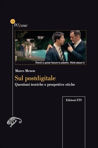 Sul postdigitale. Questioni teoriche e prospettive etiche (Difforme) von Edizioni ETS