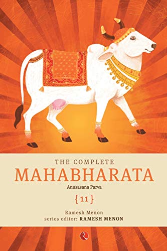 The Complete Mahabharata (Volume 11): Anusasana Parva