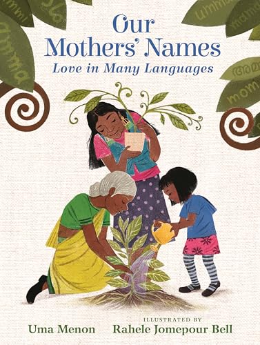 Our Mothers' Names: Love in Many Languages von Candlewick Press (MA)