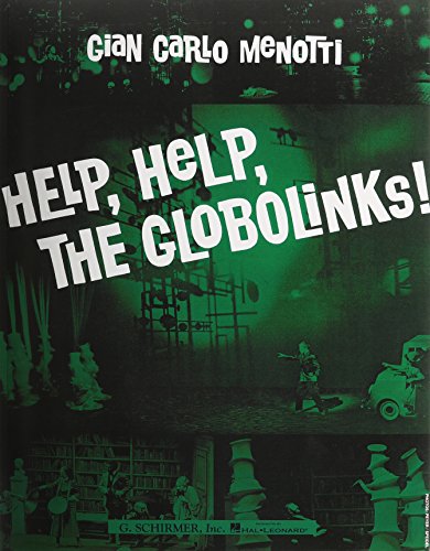 Help, Help, the Globolinks: Vocal Score