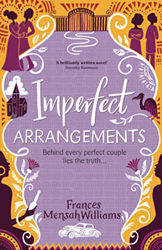 Imperfect Arrangements: The uplifting and heartwarming love stories of three sister-friends von Frances Williams