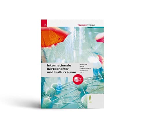 Internationale Wirtschafts- und Kulturräume V HAK Internationale Wirtschafts- und Kulturräume V HAK