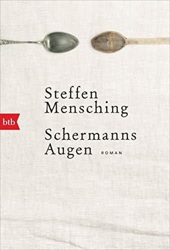 Schermanns Augen: Roman