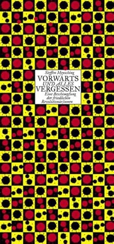 Vorwärts und alles vergessen: Eine Beschimpfung der friedlichen RevolutionärInnen