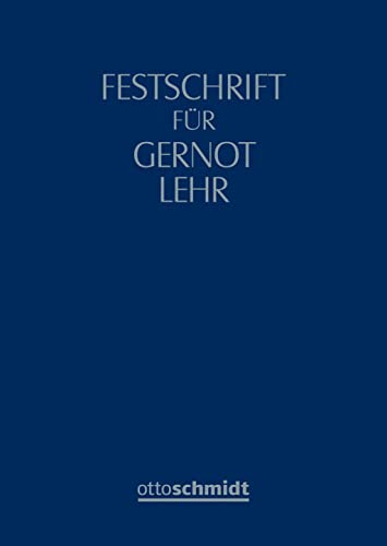 Festschrift für Gernot Lehr Festschrift für Gernot Lehr