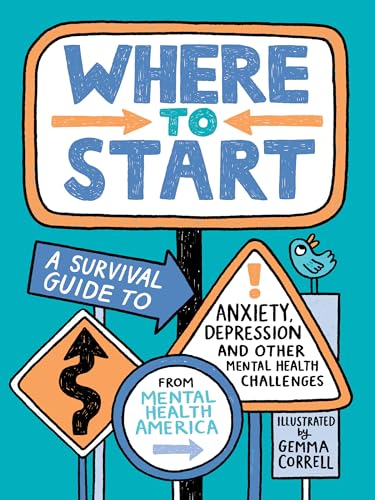 Where to Start: A Survival Guide to Anxiety, Depression, and Other Mental Health Challenges von Rocky Pond Books