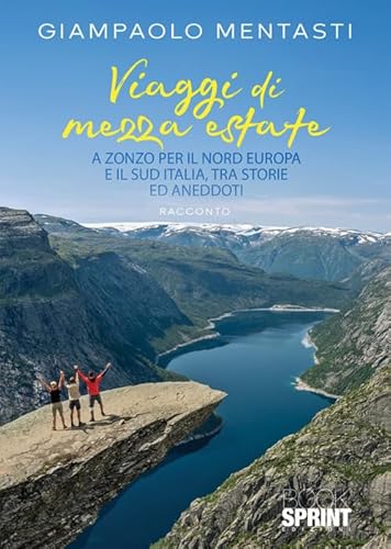 Viaggi di mezza estate Viaggi di mezza estate von BooksprintEdizioni