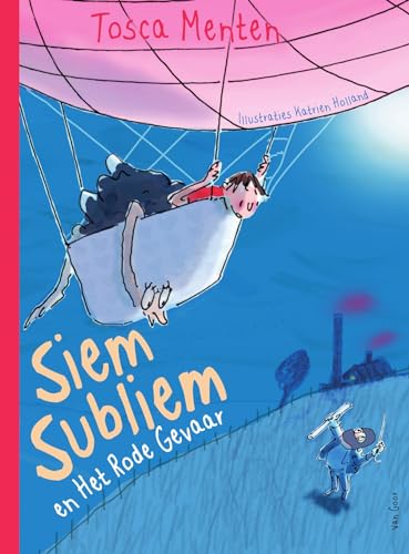 Siem Subliem en het rode gevaar (Landgoed Pierewaai, 2) von Unieboek | Het Spectrum