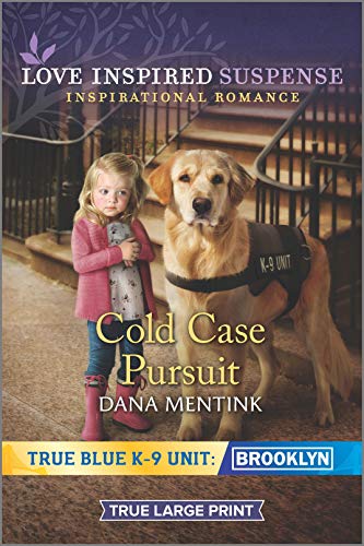 Cold Case Pursuit (True Blue K-9 Unit: Brooklyn, 7, Band 7)