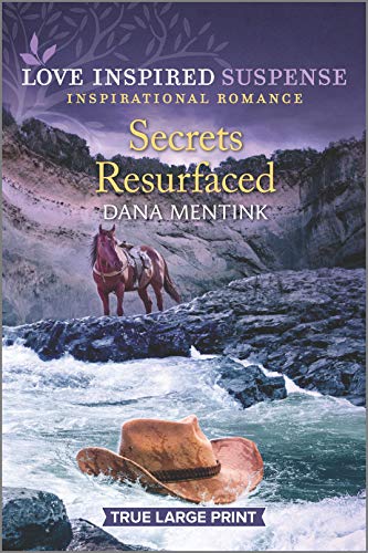 Secrets Resurfaced (Roughwater Ranch Cowboys, 4) von Love Inspired Suspense Larger Print
