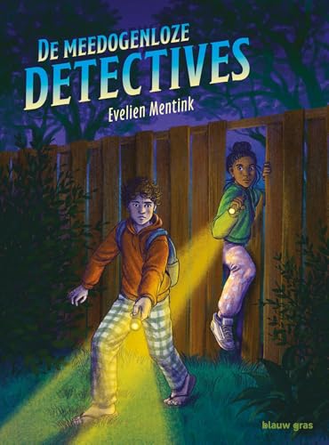 De meedogenloze detectives von Blauw Gras