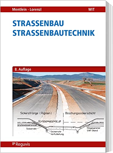 Straßenbau - Straßenbautechnik von Reguvis Fachmedien GmbH