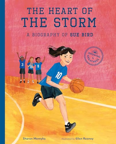 The Heart of the Storm: A Biography of Sue Bird (Growing to Greatness) von B Blue Star Press