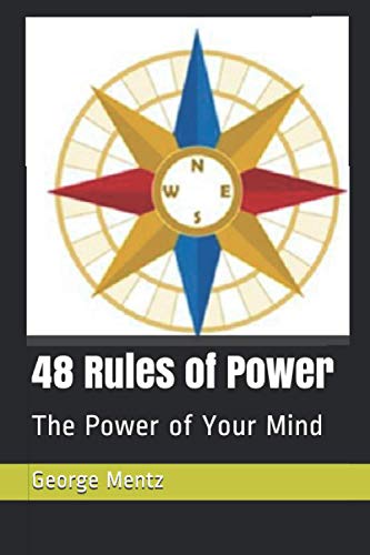 48 Rules of Power: The Power of Your Mind von Independently published