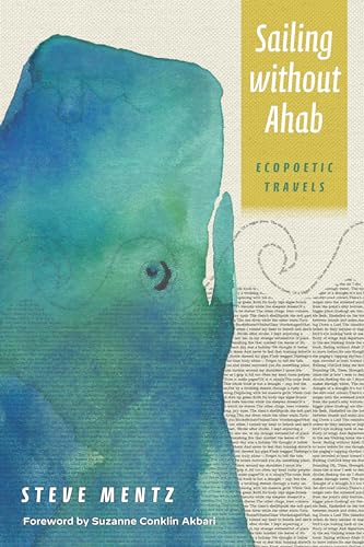 Sailing Without Ahab: Ecopoetic Travels von Fordham University Press