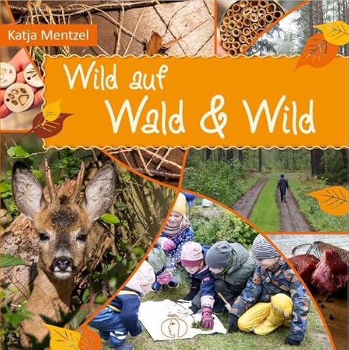 Wild auf Wald & Wild von Buchverlag für die Frau
