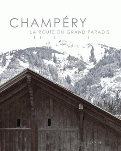 Champery: La route du Grand Paradis von SLATKINE