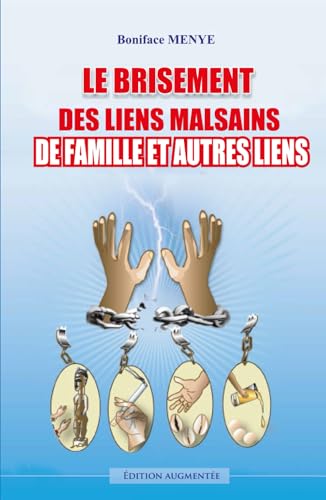 Le Brisement de Liens Malsains de Famille et Autres Liens