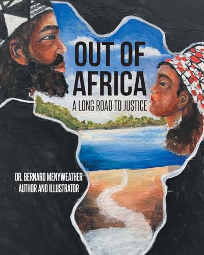 Out of Africa: A Long Road to Justice von Page Publishing