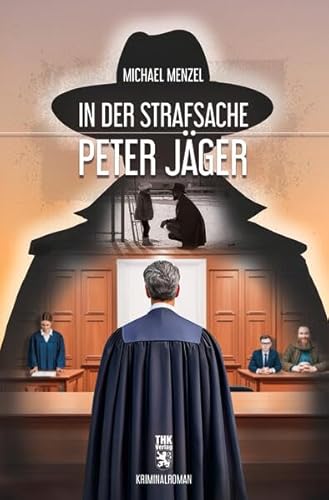 In der Strafsache Peter Jäger