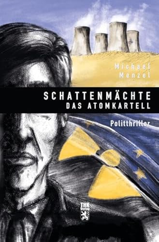 Schattenmächte - Das Atomkartell