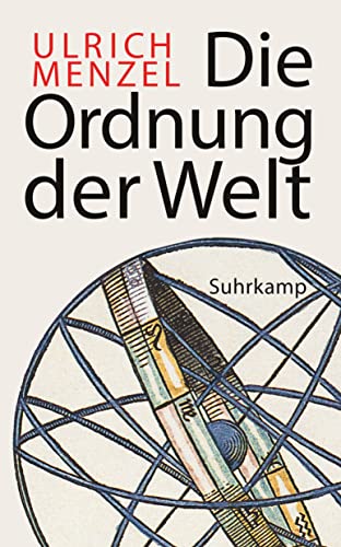 Die Ordnung der Welt: Das Standardwerk der Weltgeschichtsschreibung Die Ordnung der Welt: Das Standardwerk der Weltgeschichtsschreibung