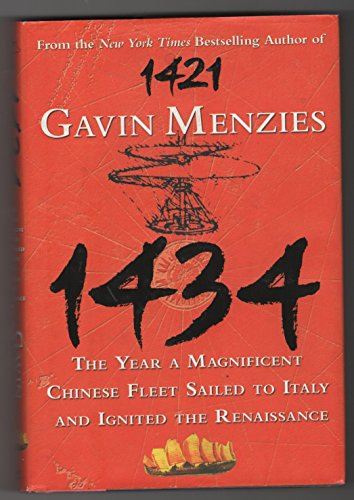 1434: The Year a Magnificent Chinese Fleet Sailed to Italy and Ignited the Renaissance