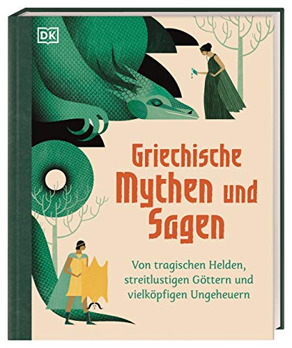 Griechische Mythen und Sagen: Von tragischen Helden, streitlustigen Göttern und vielköpfigen Ungeheuern. Spannendes Sachwissen für Kinder ab 8 Jahren von DK