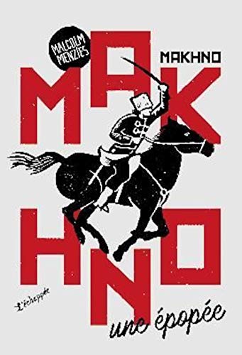 Makhno: Une épopée