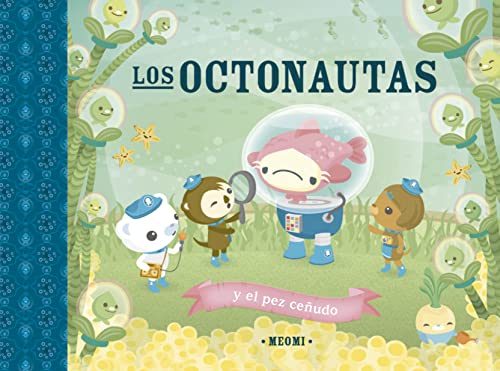 Los octonautas y el pez ceñudo (Picarona) von PICARONA EDITORIAL