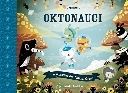 Oktonauci i wyprawa do Morza Cieni von Media Rodzina