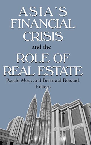 Asia's Financial Crisis and the Role of Real Estate