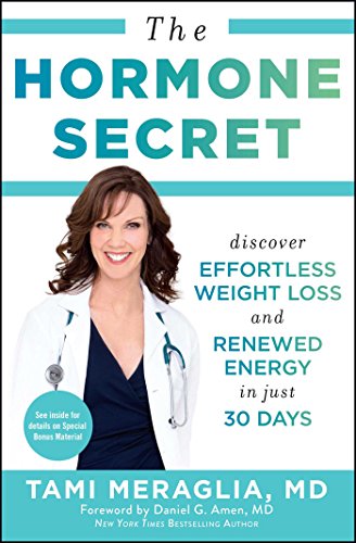 The Hormone Secret: Discover Effortless Weight Loss and Renewed Energy in Just 30 Days von Atria Books