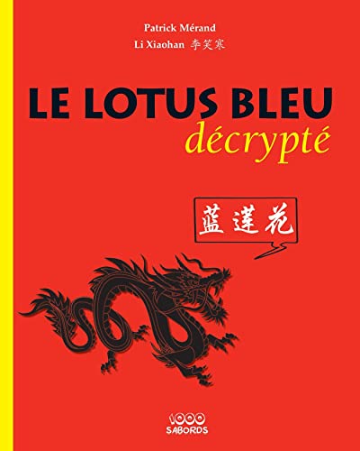 Lotus Bleu décrypté (le)
