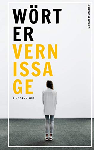 Wörter Vernissage: Eine Sammlung